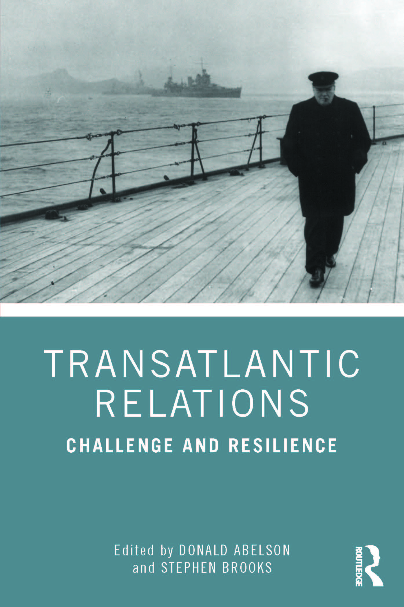 Transatlantic Relations: Challenge and Resilience – A Discussion for Our Times