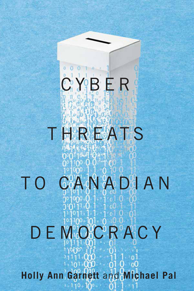 Cyber-Threats to Canadian Democracy 
